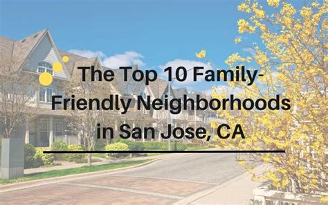 neighbours bdscr|The 10 Best Neighborhoods in San Jose, Based on Rent.